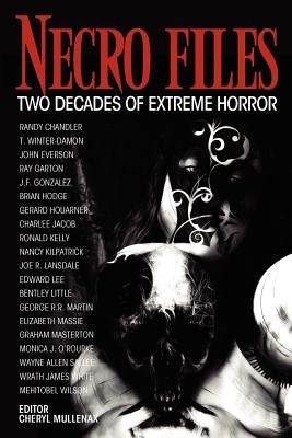 Necro Files: Two Decades of Extreme Horror by Martin, George R. R.