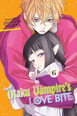 Otaku Vampire's Love Bite, Vol. 6 by Suzuki, Julietta