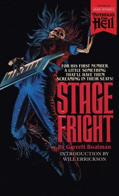 Stage Fright (Paperbacks from Hell) by Boatman, Garrett