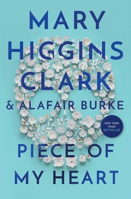 Piece of My Heart by Clark, Mary Higgins