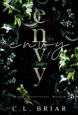 Envy: A Dark Romance Novel by Briar, C. L.