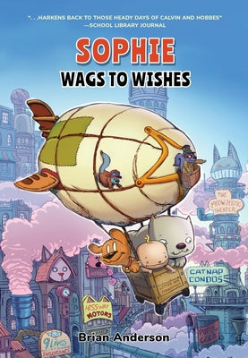 Sophie: Wags to Wishes (Vol 3): A Graphic Novel by Anderson, Brian