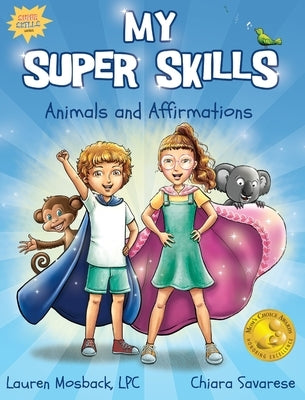 My Super Skills: Animals and Affirmations by Mosback, Lauren