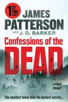 Confessions of the Dead: A Thriller by Patterson, James