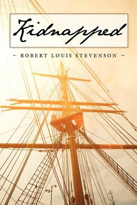 Kidnapped by Stevenson, Robert Louis