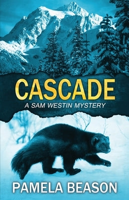 Cascade: A Wilderness Suspense Novel by Beason, Pamela