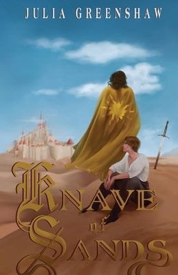 Knave of Sands by Greenshaw, Julia