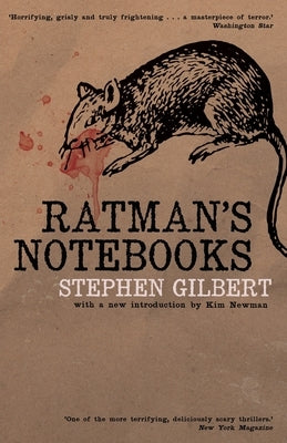 Ratman's Notebooks by Gilbert, Stephen