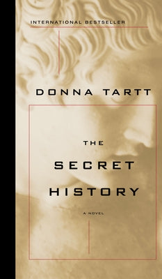 The Secret History: A Read with Jenna Pick by Tartt, Donna