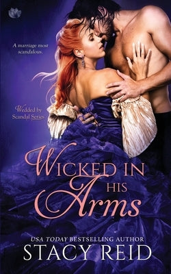 Wicked in His Arms by Reid, Stacy