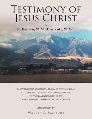 Testimony of Jesus Christ by Maybury, Walter S.