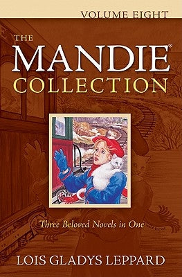 The Mandie Collection, Volume Eight by Leppard, Lois Gladys