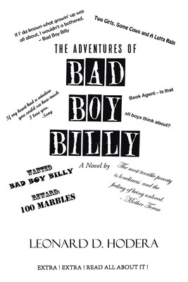 The Adventures of Bad Boy Billy by Hodera, Leonard D.