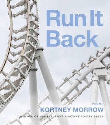 Run It Back by Morrow, Kortney