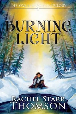 Burning Light by Thomson, Rachel Starr