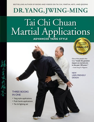 Tai CHI Chuan Martial Applications: Advanced Yang Style by Yang, Jwing-Ming