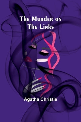 The Murder on the Links by Christie, Agatha