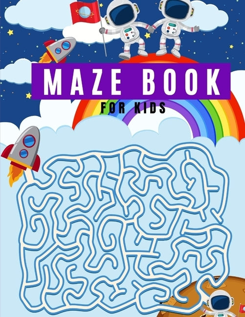 Maze Book For Kids: Best Maze Books For Kids by Mary, Auntie