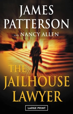 The Jailhouse Lawyer by Patterson, James