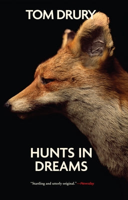 Hunts in Dreams by Drury, Tom