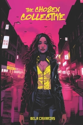 The Chosen Collective by Couto, Maria