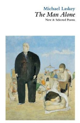 The Man Alone by Laskey, Michael