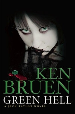 Green Hell by Bruen, Ken