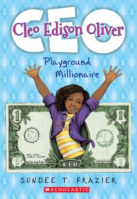 Cleo Edison Oliver, Playground Millionaire by Frazier, Sundee T.