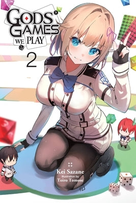 Gods' Games We Play, Vol. 2 (Light Novel) by Sazane, Kei