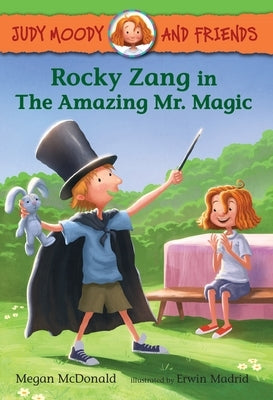 Rocky Zang in the Amazing Mr. Magic by McDonald, Megan