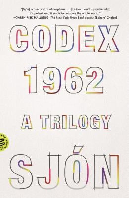 Codex 1962: A Trilogy by Sj&#195;&#179;n