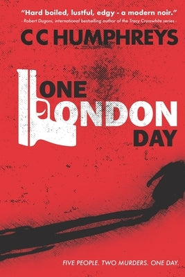 One London Day by Humphreys, C. C.