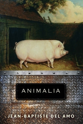 Animalia by del Amo, Jean-Baptiste