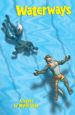 Waterways by Gold, Kyell