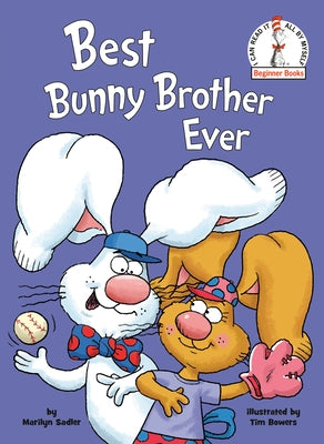 Best Bunny Brother Ever by Sadler, Marilyn