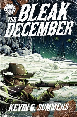 The Bleak December by Summers, Kevin G.
