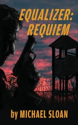 Equalizer: Requiem by Sloan, Michael