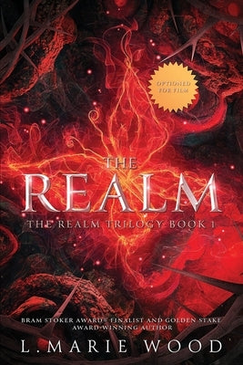 The Realm: The Realm Book 1 by Wood, L. Marie