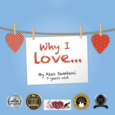 Why I love... by Samtani, Alex