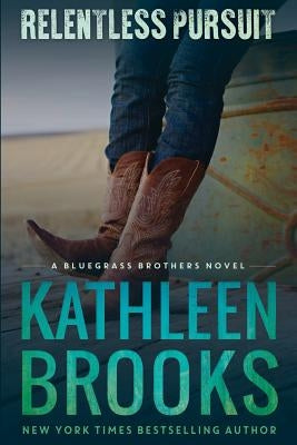 Relentless Pursuit by Brooks, Kathleen