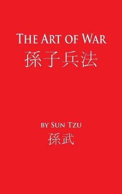 The Art of War by Tzu, Sun