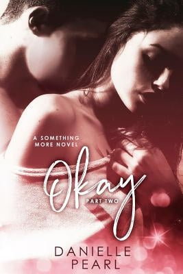 Okay by Pearl, Danielle