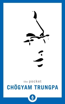 The Pocket Chögyam Trungpa by Trungpa, Ch&#195;&#182;gyam