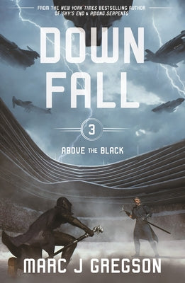 Downfall by Gregson, Marc J.