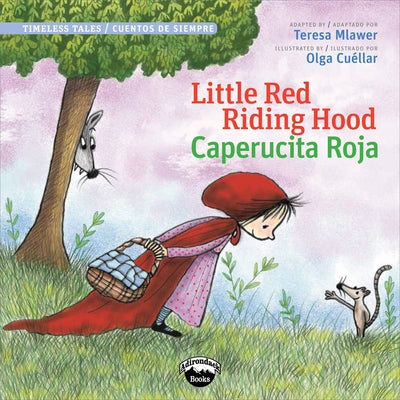 Little Red Riding Hood/Caperuc by Mlawer, Teresa