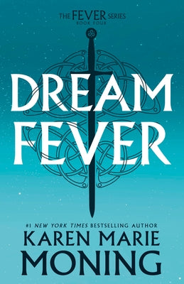 Dreamfever: The Fever Series by Moning, Karen Marie