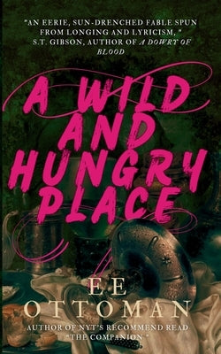 A Wild And Hungry Place by Ottoman, Ee