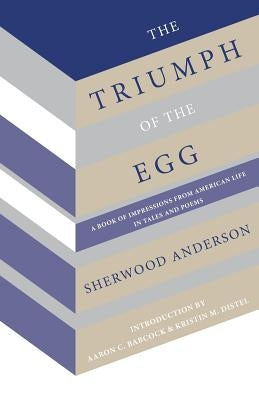 The Triumph of the Egg by Anderson, Sherwood