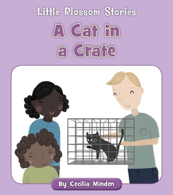 A Cat in a Crate by Minden, Cecilia