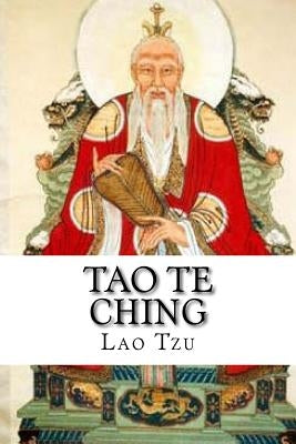 Tao Te Ching by Tzu, Lao